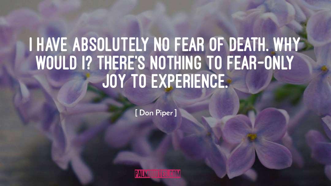 Nothing To Fear quotes by Don Piper