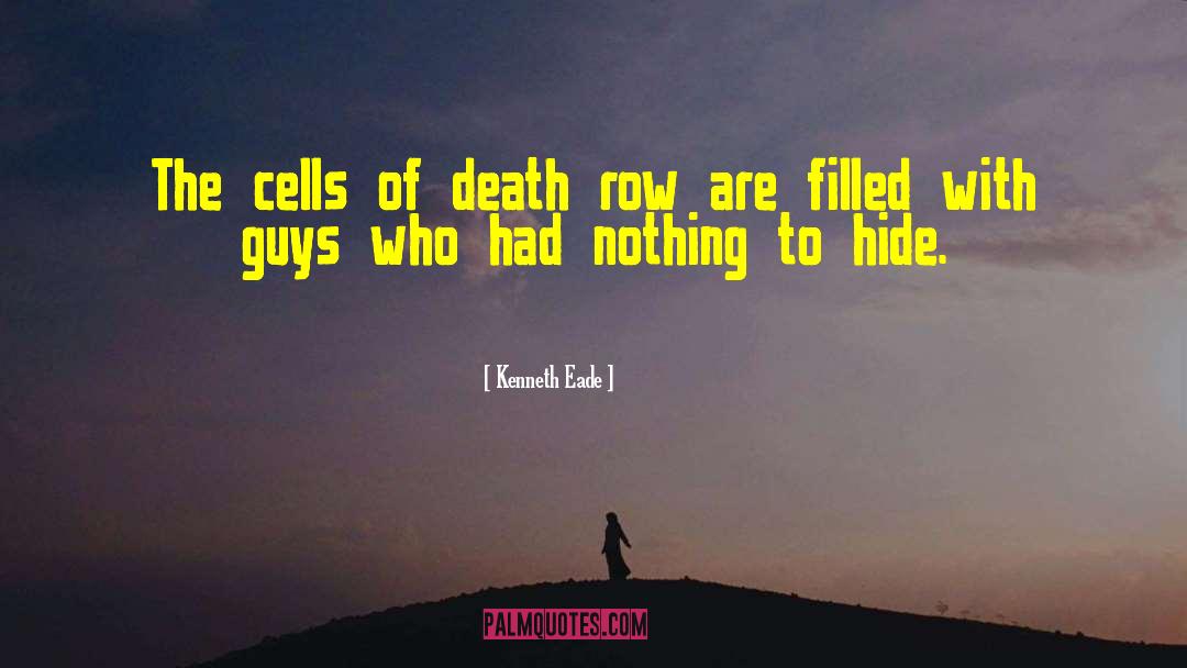 Nothing To Hide quotes by Kenneth Eade