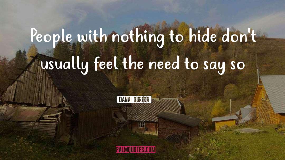 Nothing To Hide quotes by Danai Gurira