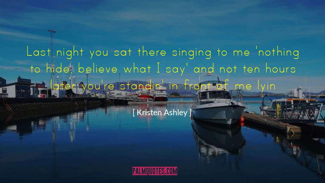 Nothing To Hide quotes by Kristen Ashley