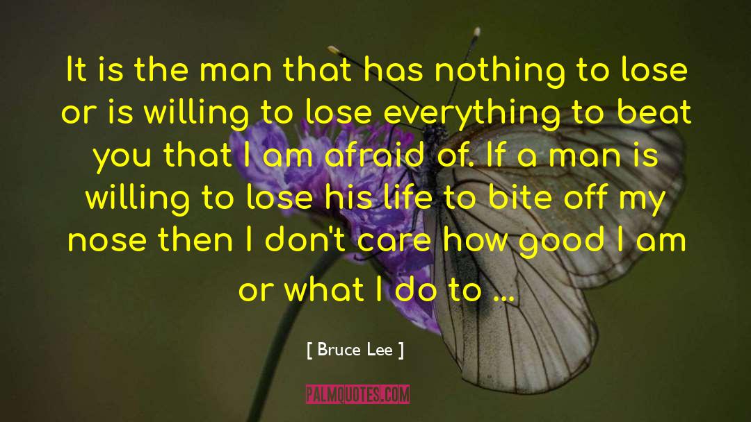 Nothing To Lose quotes by Bruce Lee