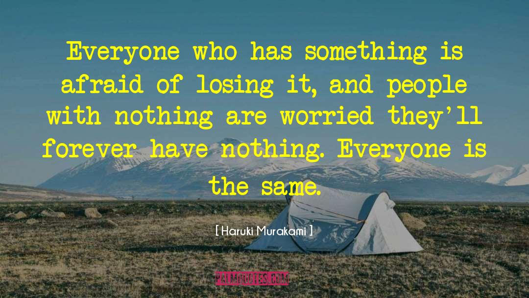Nothing To Lose quotes by Haruki Murakami