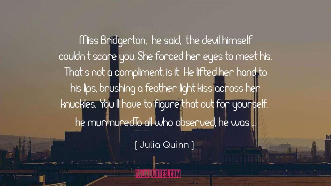 Nothing To Say quotes by Julia Quinn