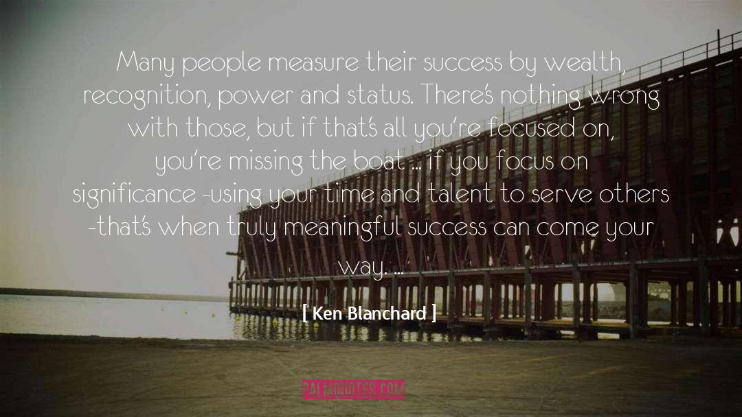 Nothing Wrong And Nothing Right quotes by Ken Blanchard