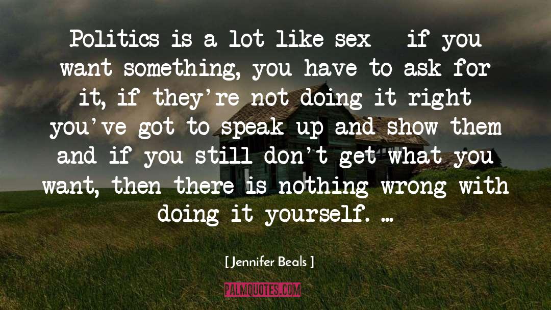 Nothing Wrong quotes by Jennifer Beals