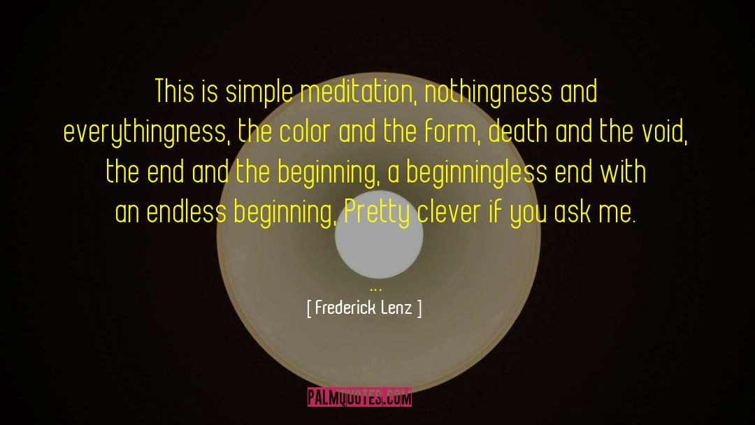 Nothingness quotes by Frederick Lenz