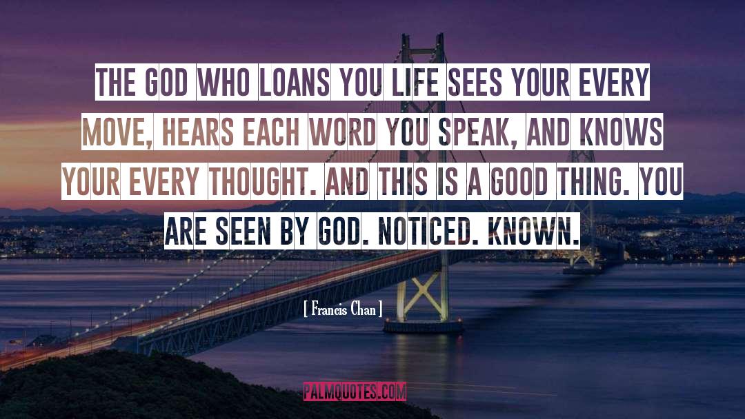 Noticed quotes by Francis Chan