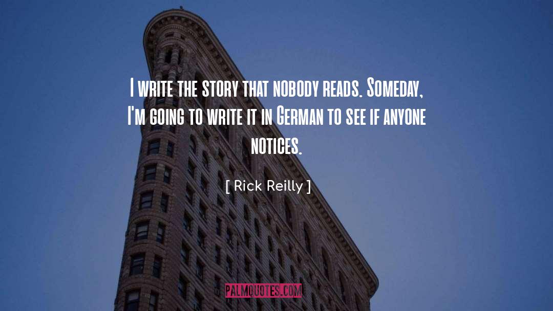 Notices quotes by Rick Reilly