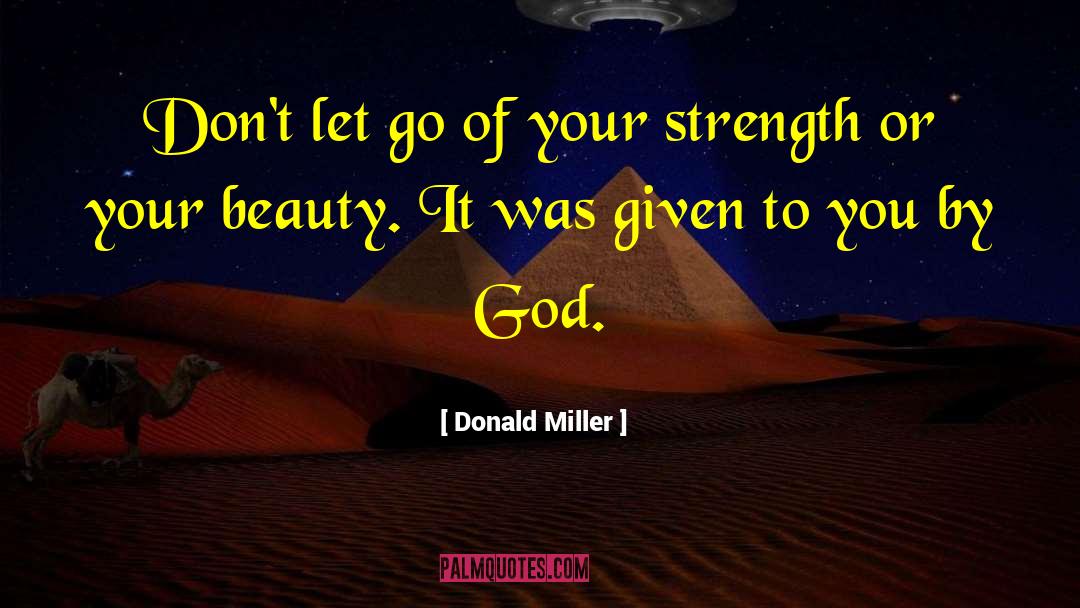 Notions Of Beauty quotes by Donald Miller