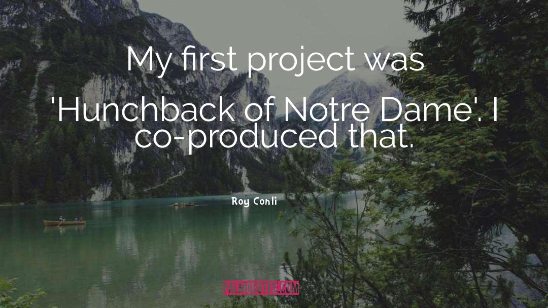Notre Dame Famous quotes by Roy Conli