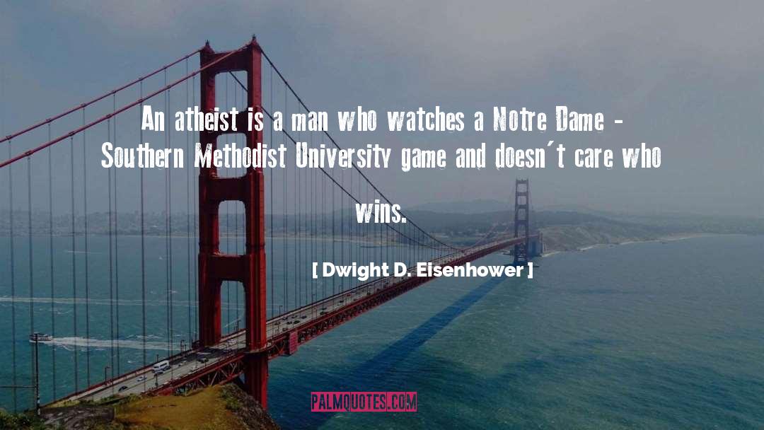 Notre Dame Football quotes by Dwight D. Eisenhower