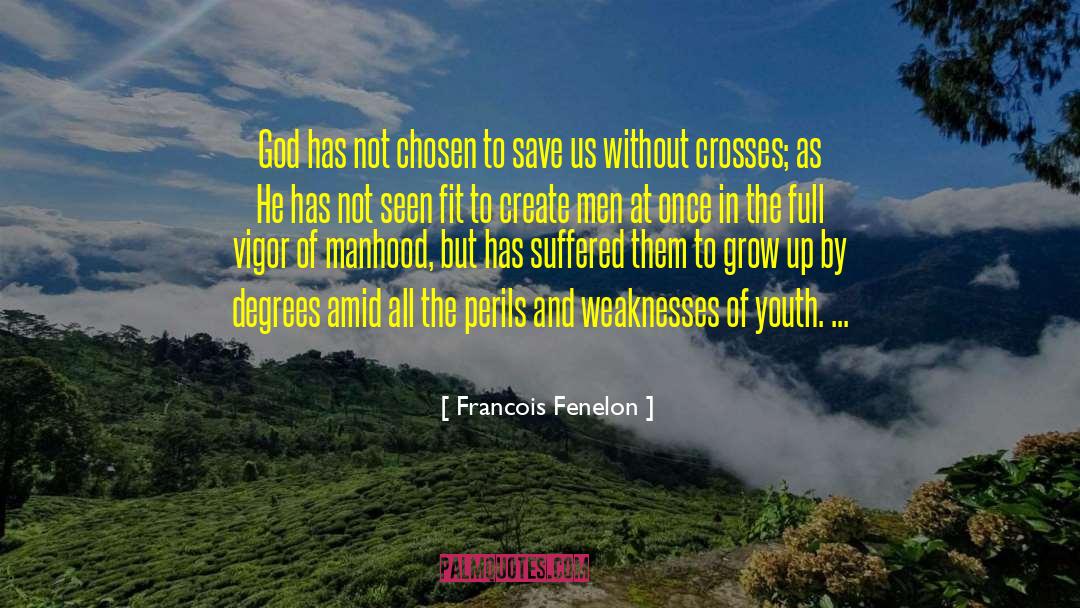 Noughts Crosses quotes by Francois Fenelon