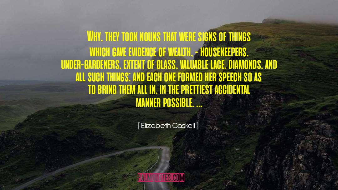 Nouns quotes by Elizabeth Gaskell