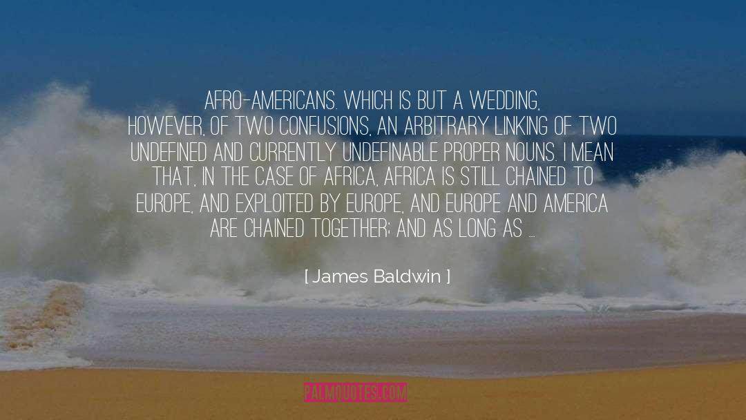 Nouns quotes by James Baldwin