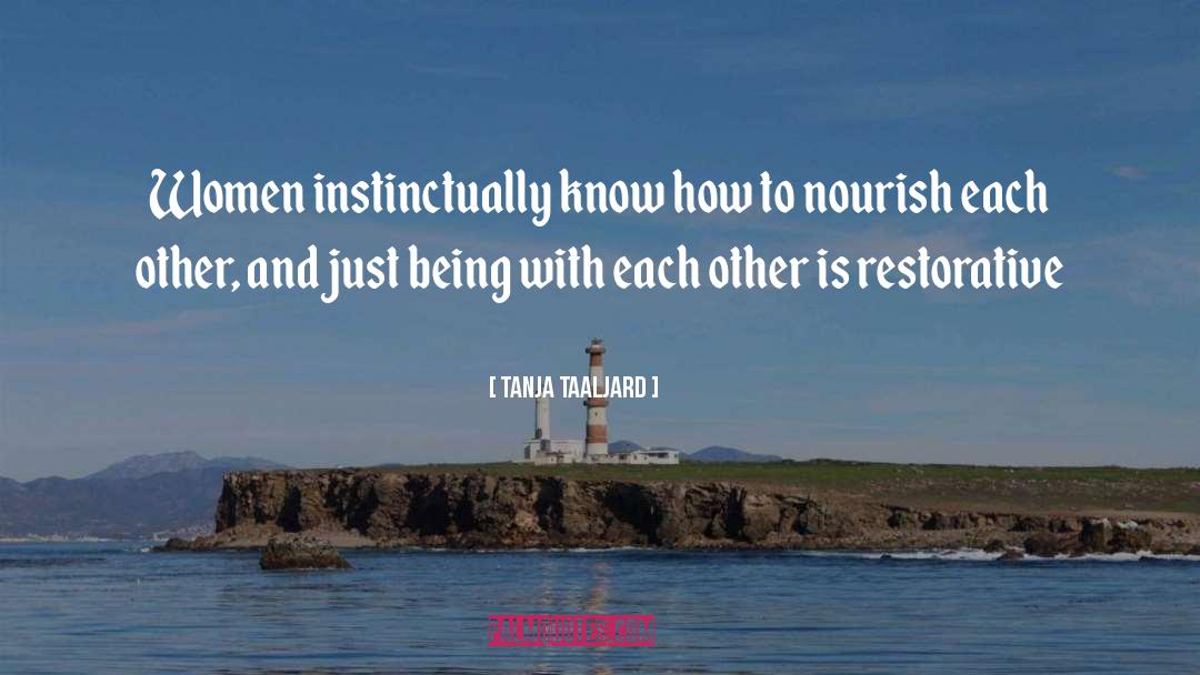Nourish Others quotes by Tanja Taaljard