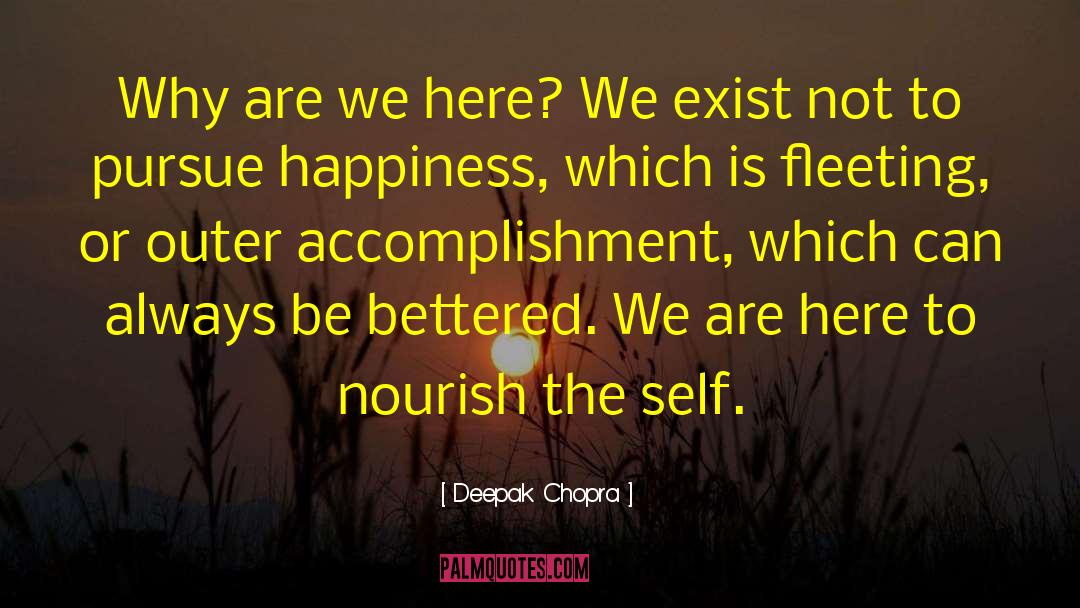 Nourish quotes by Deepak Chopra