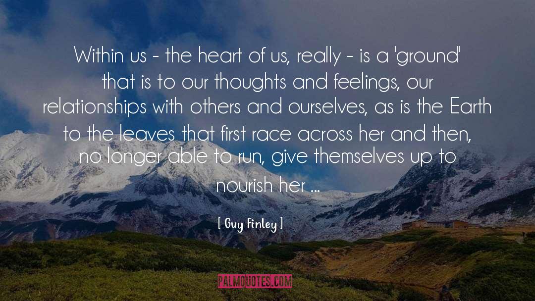 Nourish quotes by Guy Finley