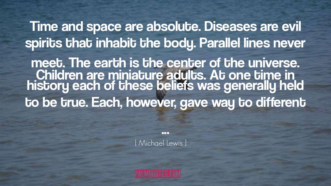 Nourish The Universe quotes by Michael Lewis