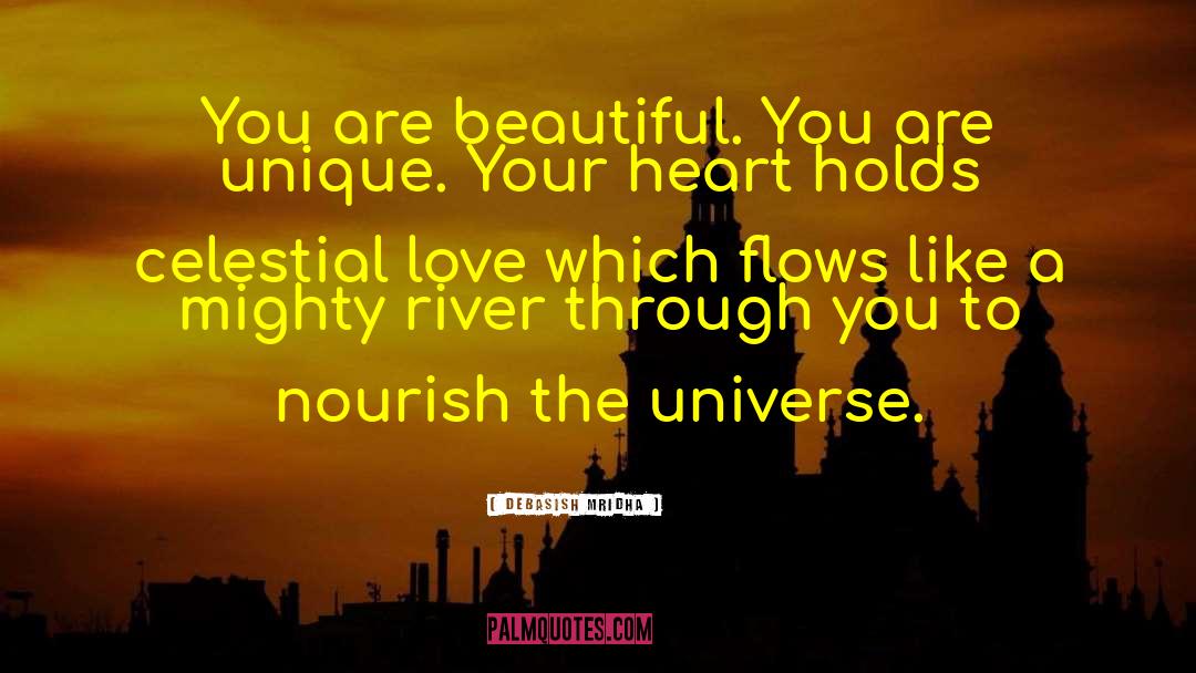 Nourish The Universe quotes by Debasish Mridha