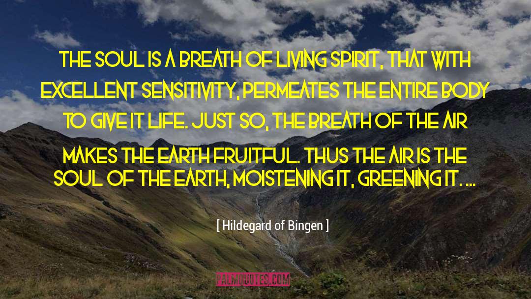 Nourishment Of Soul quotes by Hildegard Of Bingen