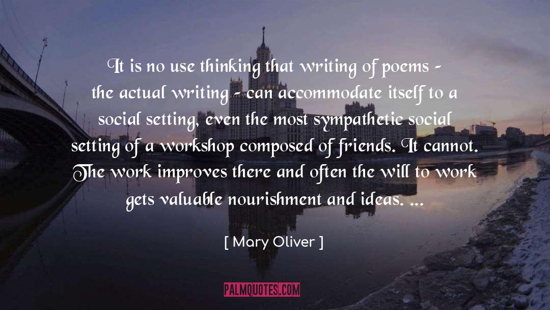 Nourishment quotes by Mary Oliver