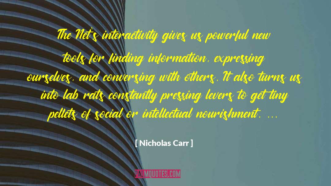 Nourishment quotes by Nicholas Carr