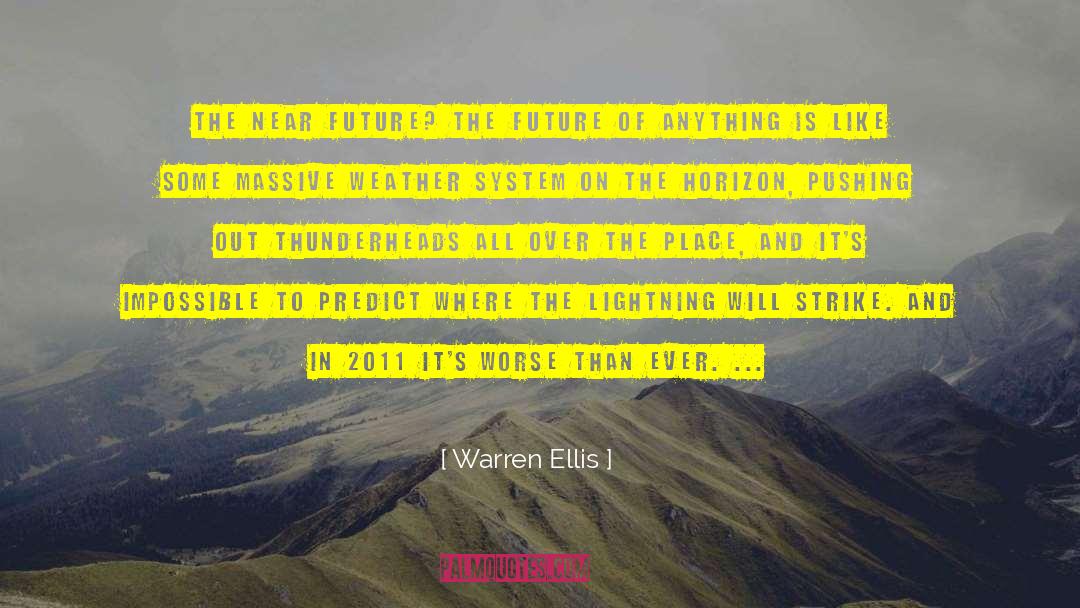 Nov 2011 quotes by Warren Ellis
