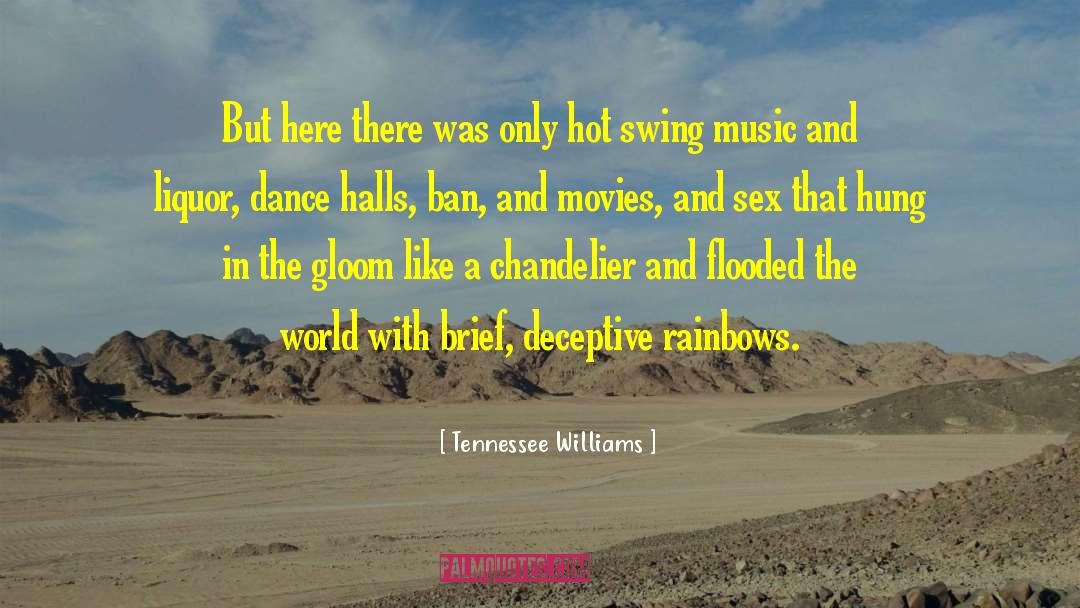 Nova Swing quotes by Tennessee Williams