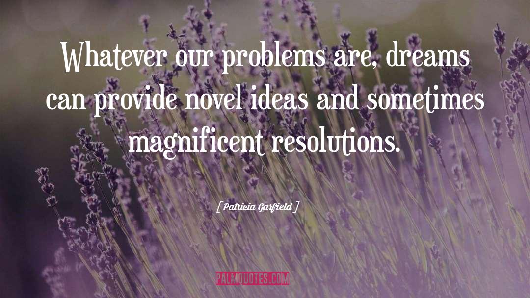 Novel Ideas quotes by Patricia Garfield