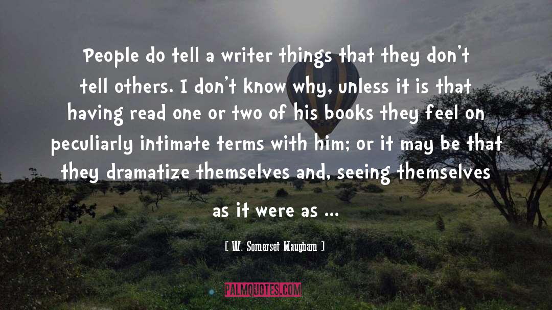Novel Of The Imagination quotes by W. Somerset Maugham