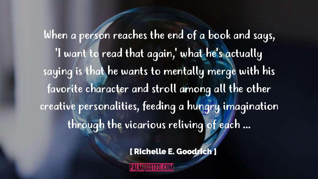 Novel Of The Imagination quotes by Richelle E. Goodrich