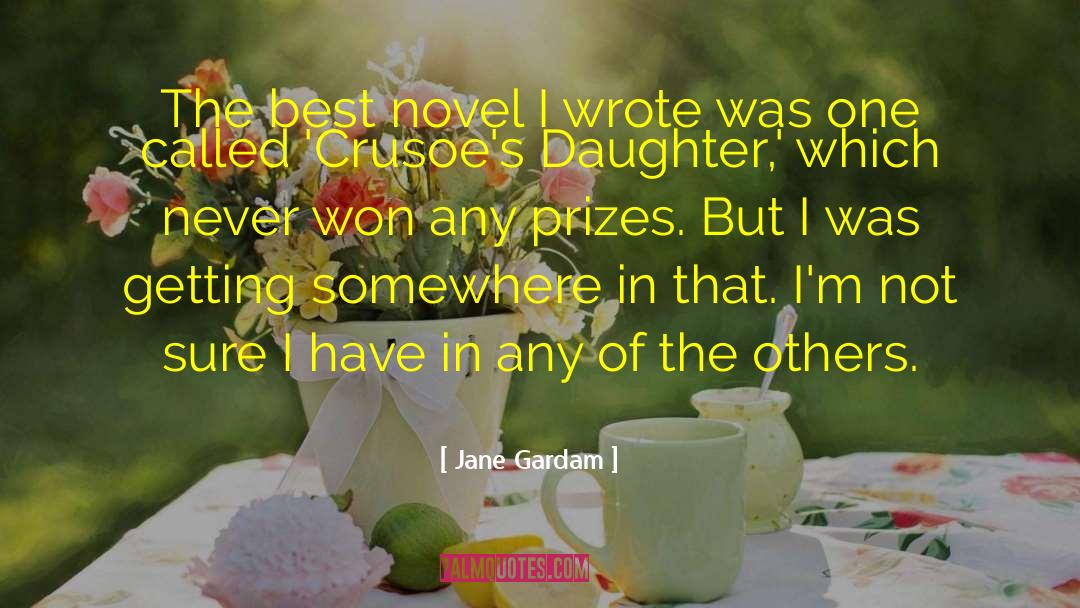 Novel That Won quotes by Jane Gardam