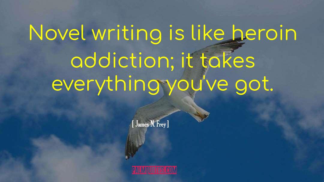 Novel Writing quotes by James N. Frey