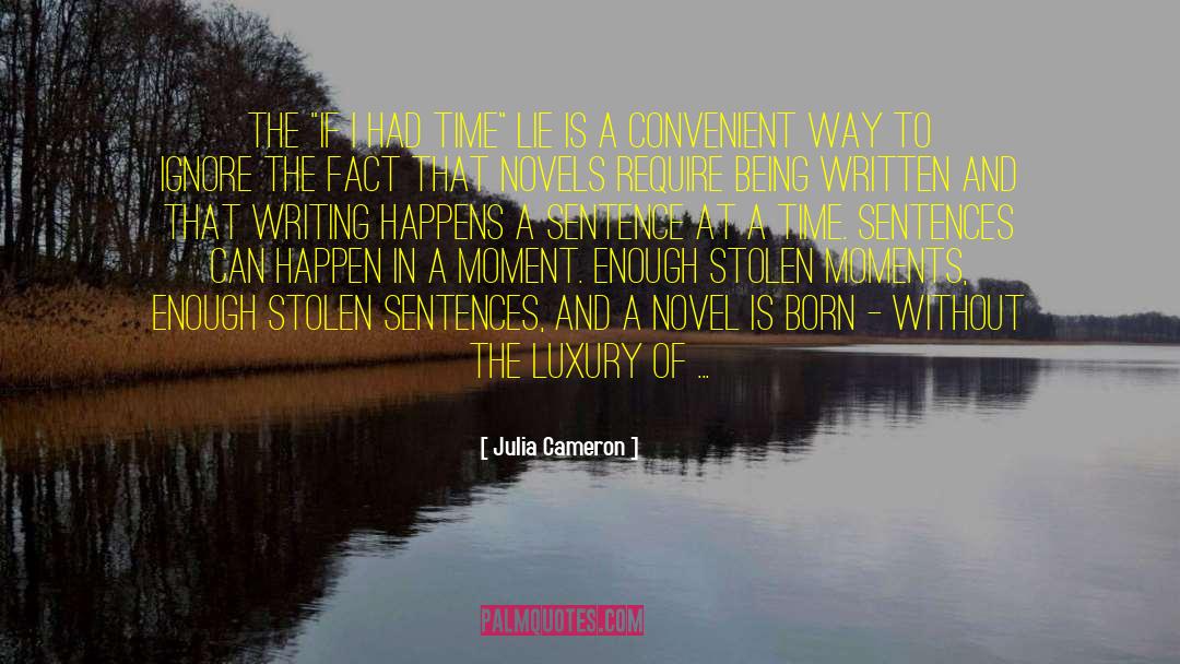 Novel Writing quotes by Julia Cameron