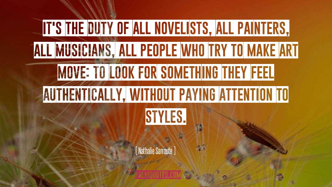 Novelists quotes by Nathalie Sarraute