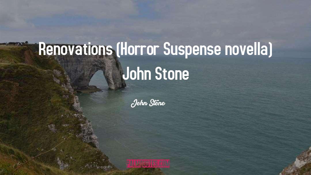 Novella quotes by John Stone