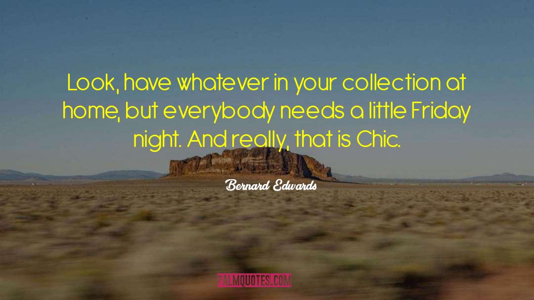 Novelly Chic quotes by Bernard Edwards