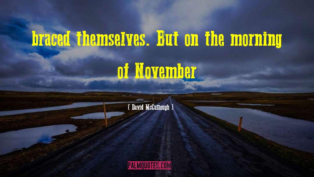 November 27 quotes by David McCullough