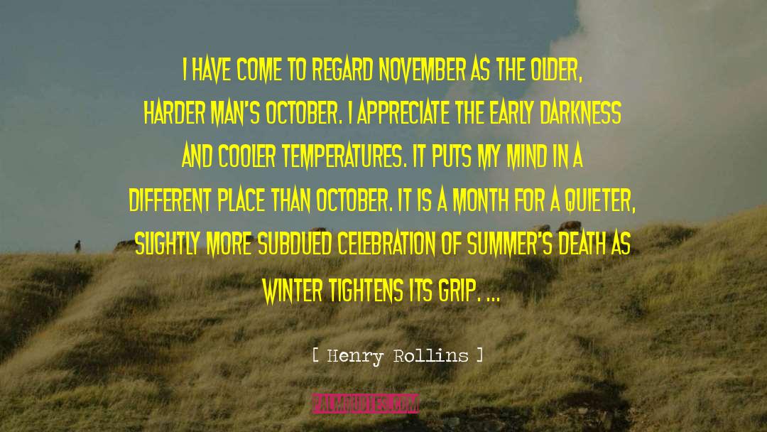 November 9 quotes by Henry Rollins