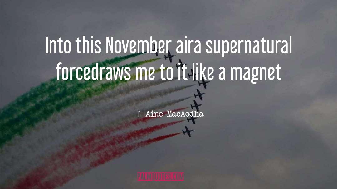 November 9 quotes by Aine MacAodha