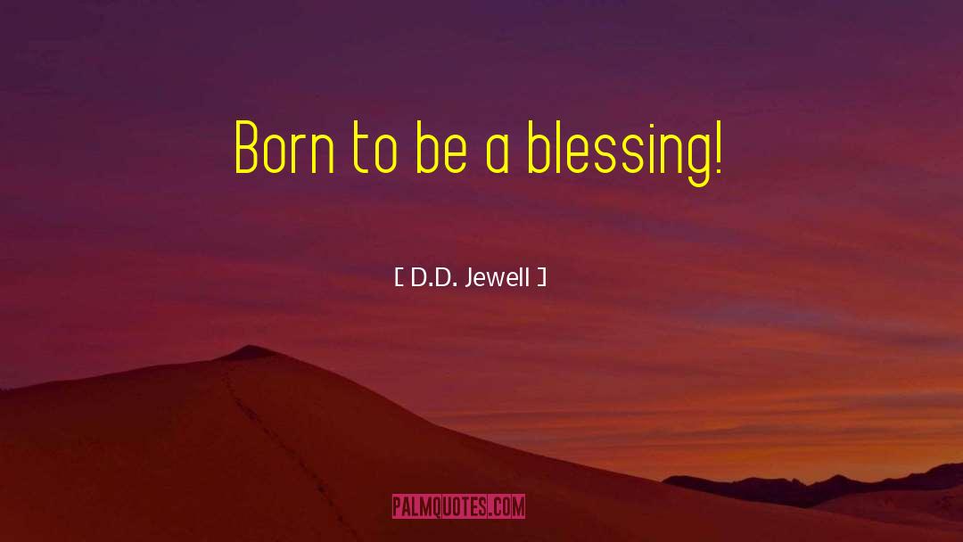 November Born quotes by D.D. Jewell