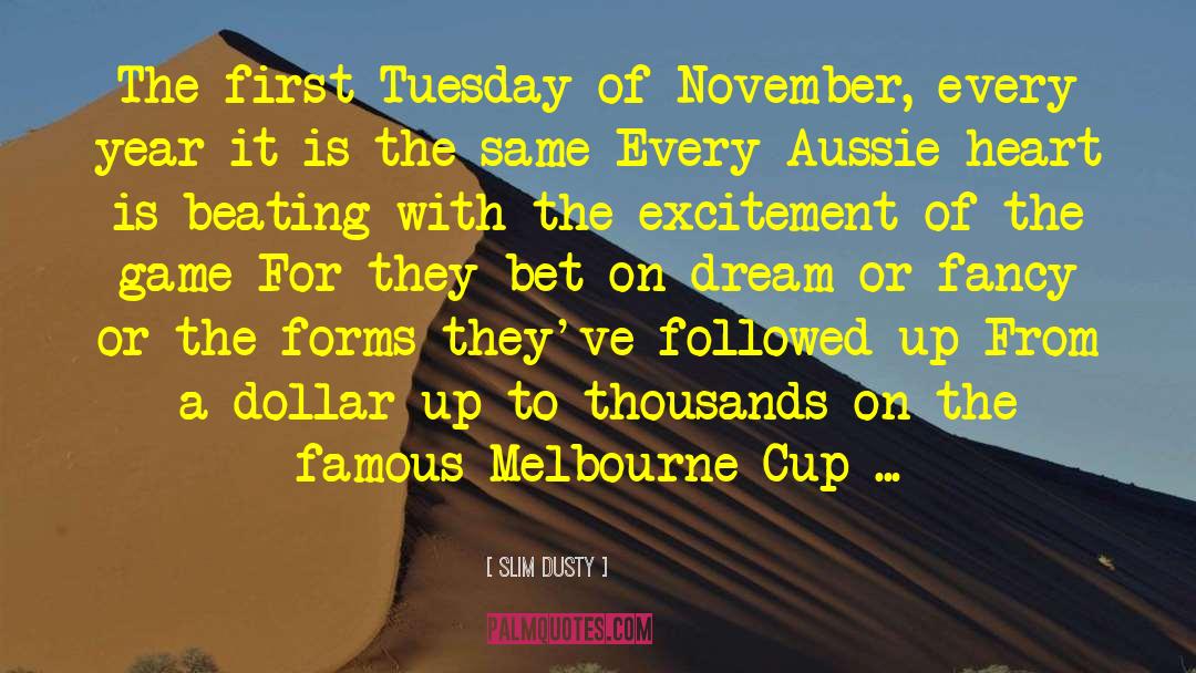 November quotes by Slim Dusty