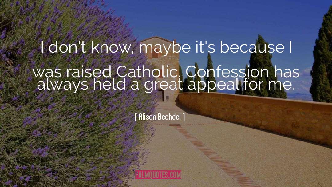 Novenas Catholic quotes by Alison Bechdel
