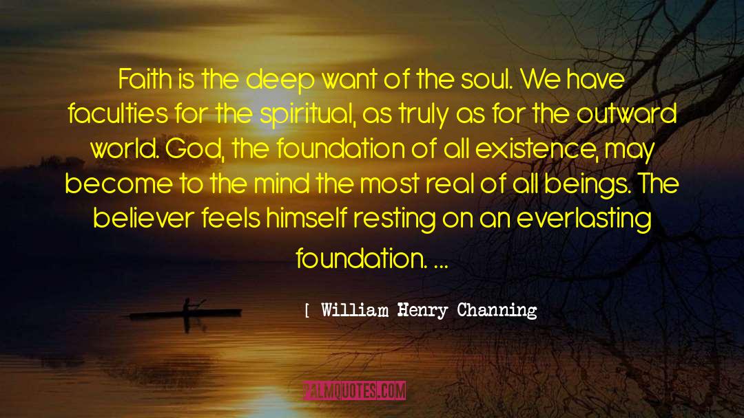 Now Faith quotes by William Henry Channing