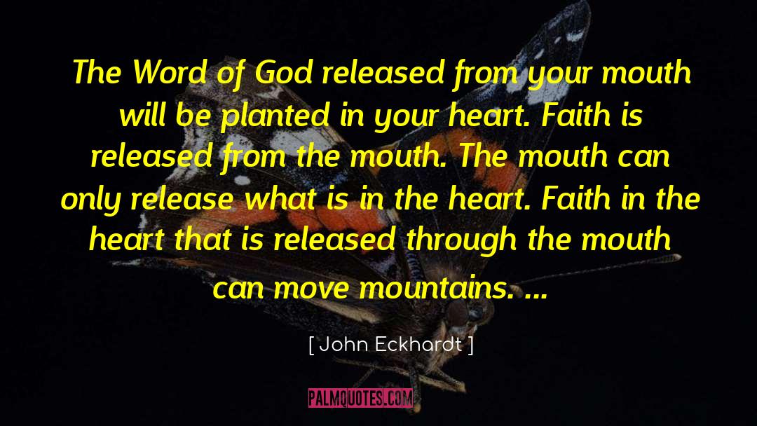 Now Faith quotes by John Eckhardt