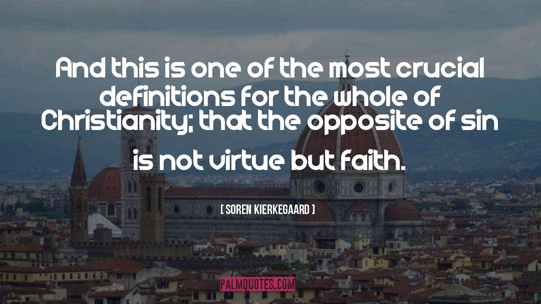 Now Faith quotes by Soren Kierkegaard