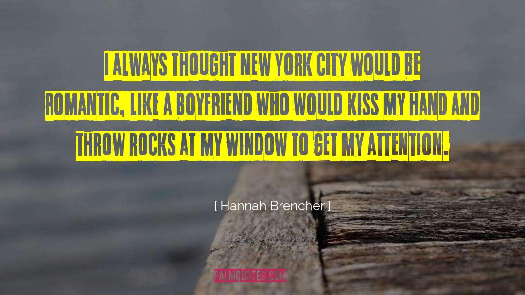 Now Kiss quotes by Hannah Brencher