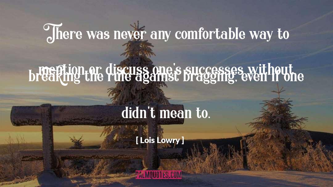Now Or Never quotes by Lois Lowry
