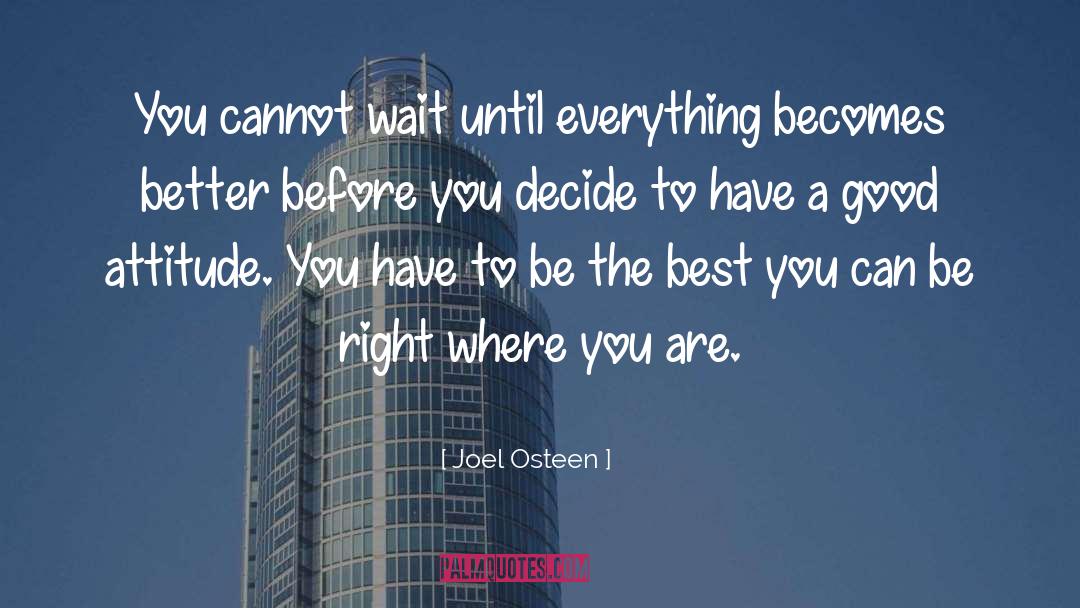 Now Or Never quotes by Joel Osteen