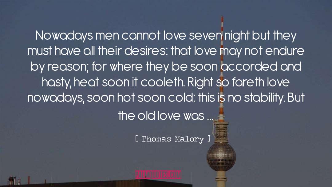 Nowadays quotes by Thomas Malory